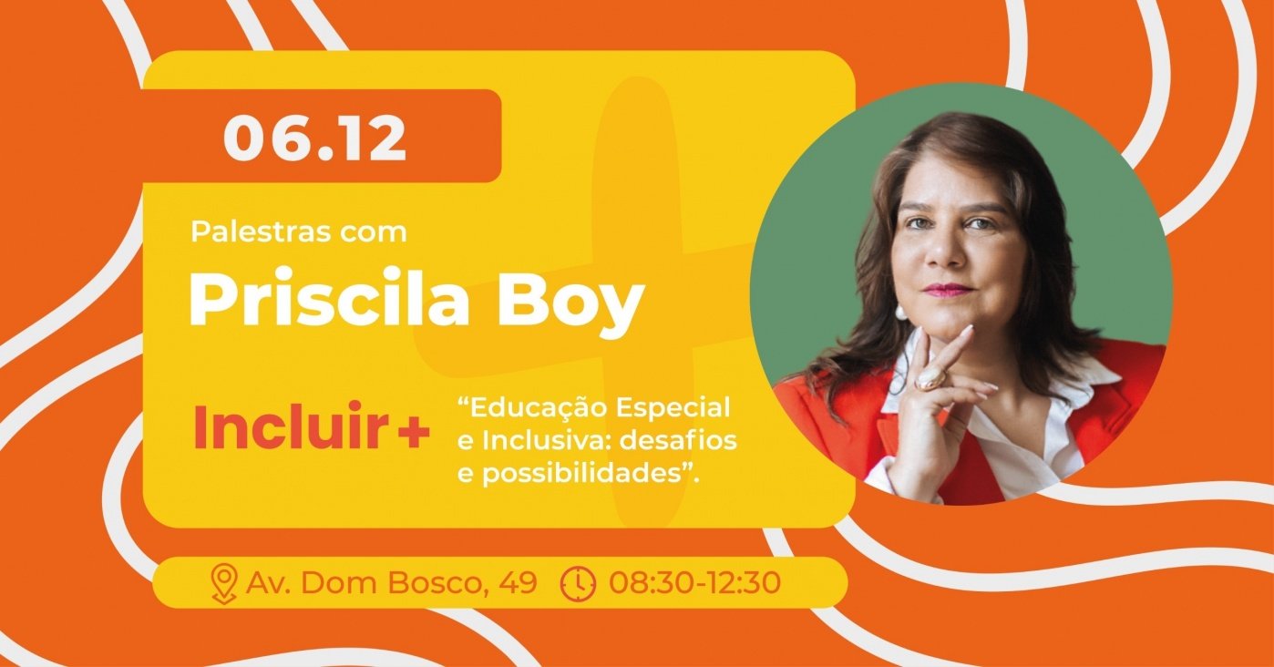 INCLUIR +     Educação Especial e Inclusiva: desafios e possibilidades