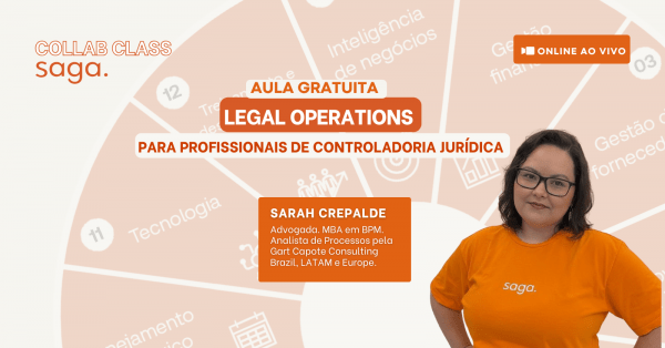 Imagem do evento Collab Class Legal Operations: para profissionais de Controladoria Jurídica