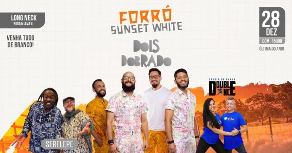 Imagem do evento Forró Sunset  White 28/12