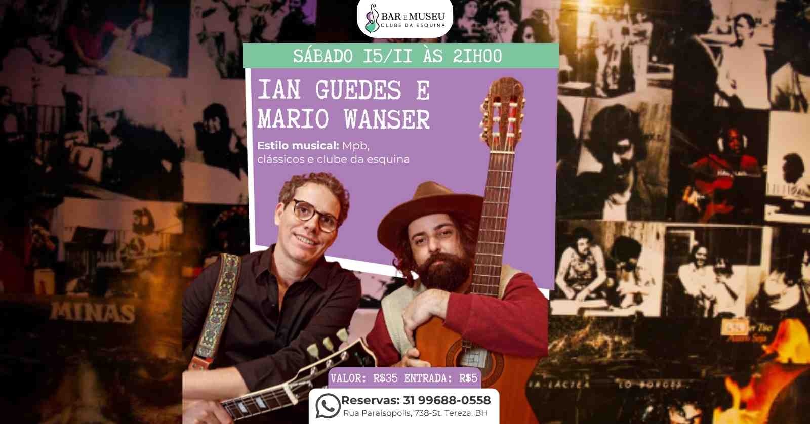 Ian Guedes  e Mario Wanser 