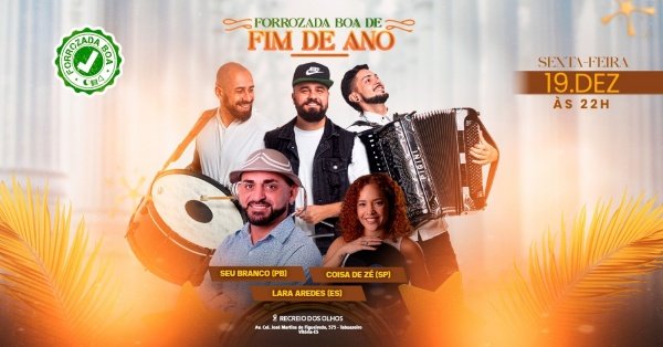 Imagem do evento Forrozada Boa - Seu Branco (PB) - Coisa de Zé (SP) - Lara Aredes (ES)