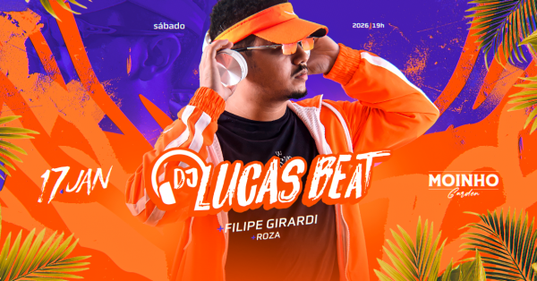 Imagem do evento MOINHO GARDEN - DJ LUCAS BEAT