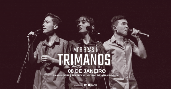 Imagem do evento MPB BRASIL: TRIMANOS