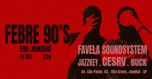 Imagem do evento FEBRE90S EM JUNDIAÍ