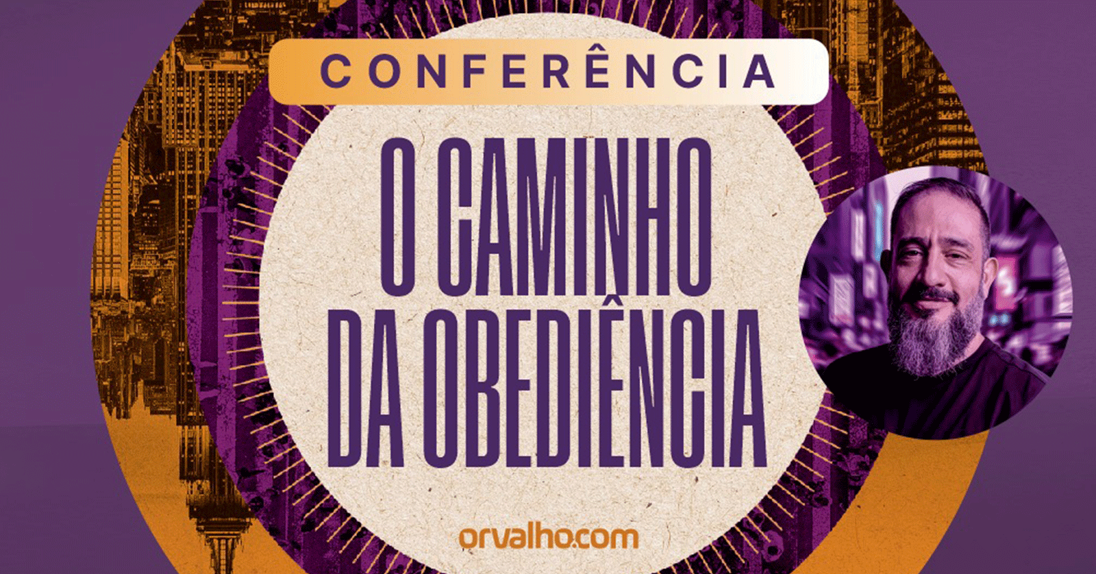 CONFERÊNCIA O CAMINHO DA OBEDIÊNCIA - GOIÂNIA/GO