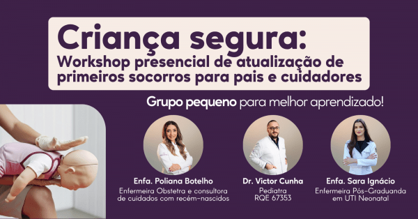 Imagem do evento Criança Segura: Workshop presencial de primeiros socorros para pais e cuidadores