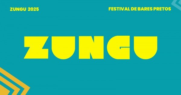 Imagem do evento FESTIVAL ZUNGU - BARES PRETOS - 13 E 14 DE DEZEMBRO