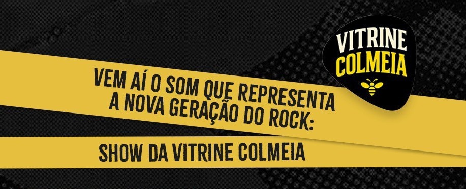 Vitrine Colmeia - Edição Caxias do Sul