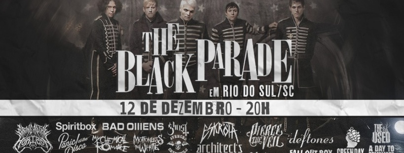 The Black Parade | Rio do Sul/SC em Rio do Sul - Sympla