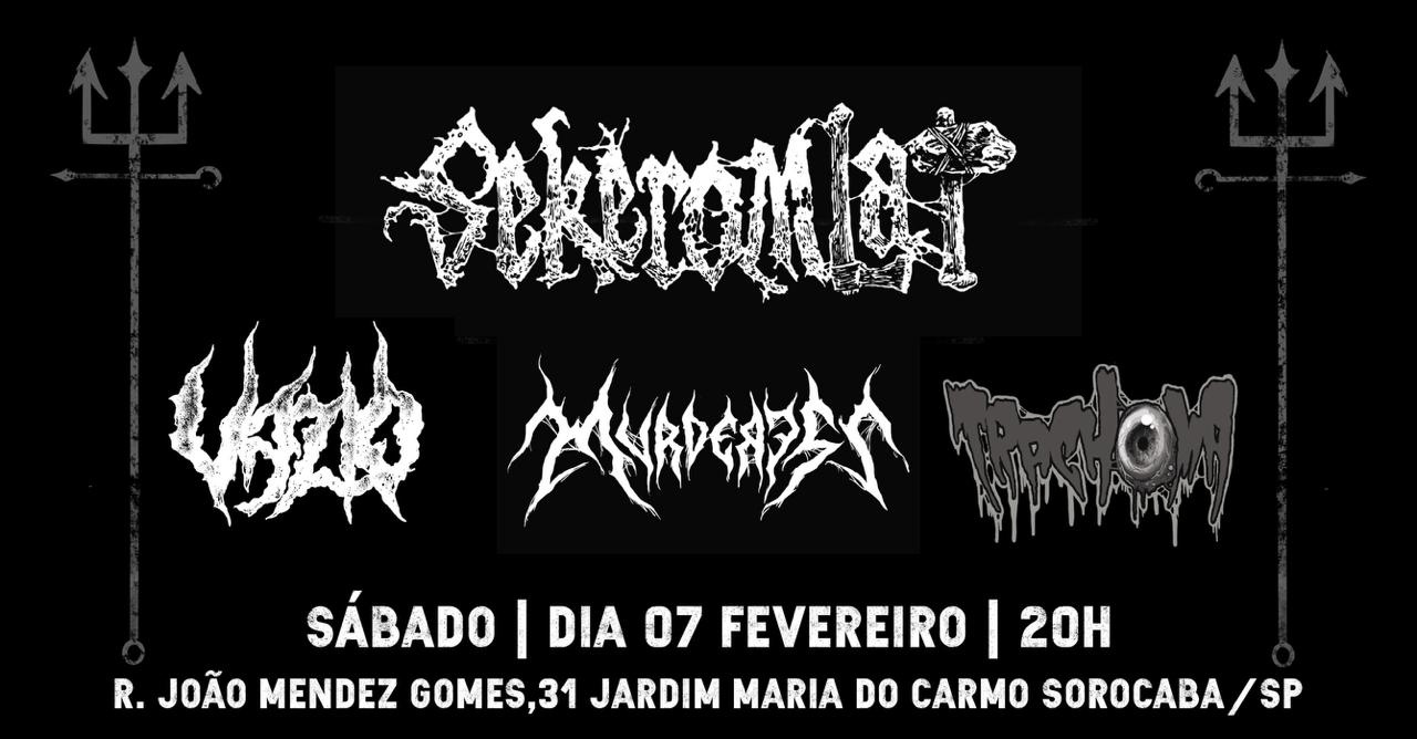 SEKEROMLAT, VAZIO, MURDERESS, TRACHOMA no The Devils Pub (Sorocaba/SP) - Sorocaba, SP