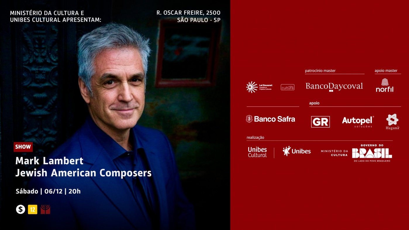 MARK LAMBERT - JEWISH AMERICAN COMPOSERS em São Paulo - Sympla