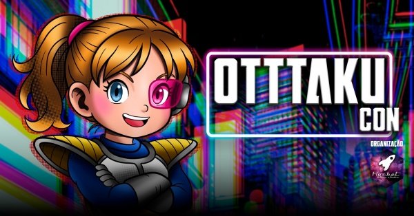 Imagem do evento OTTTAKU CON Episódio II