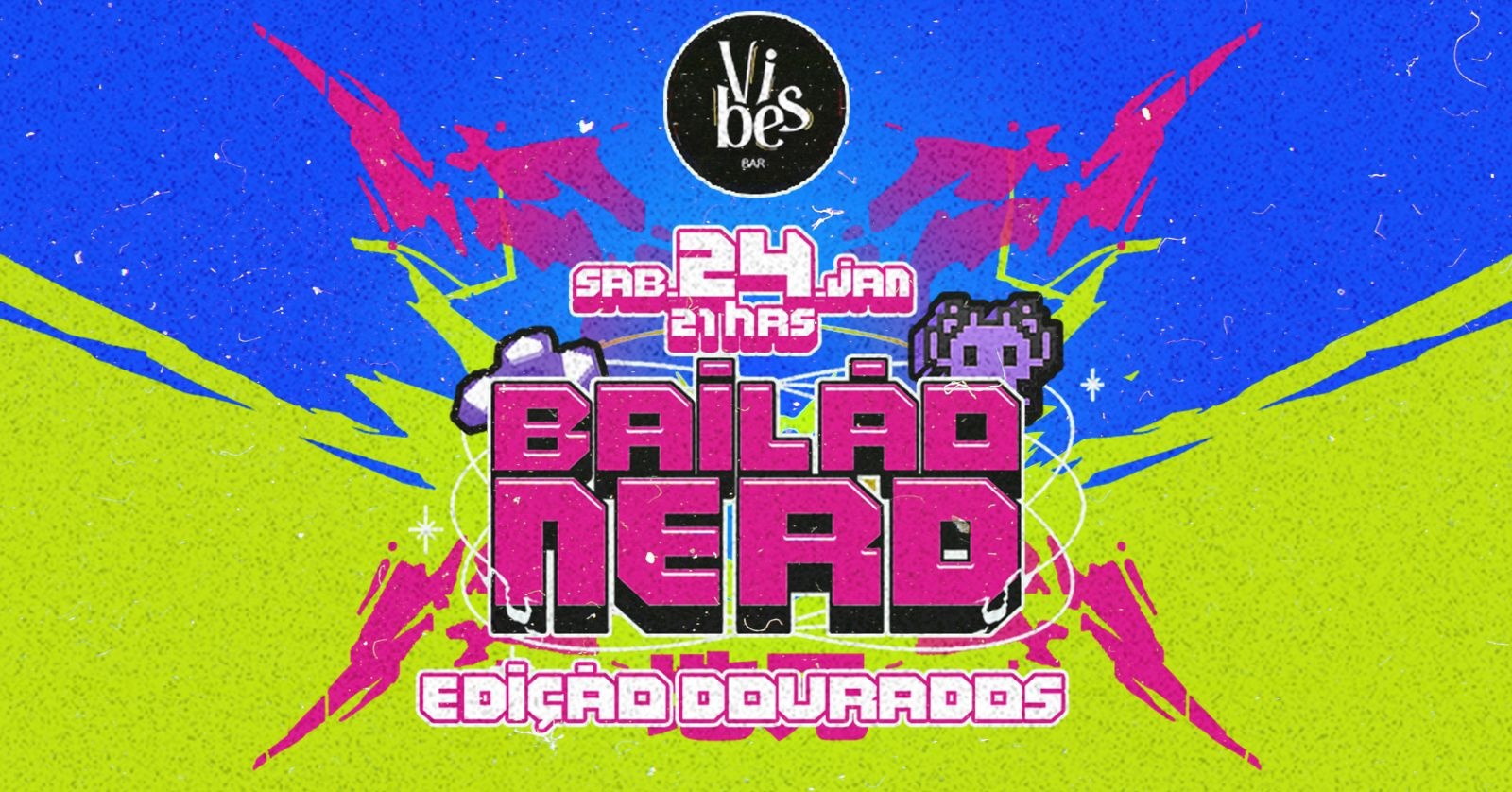 Bailão Nerd - Edição Dourados/MS - Dourados, MS