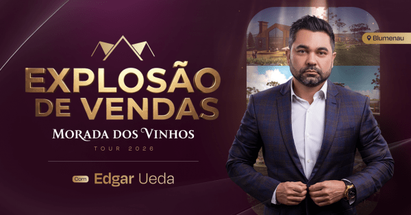 Imagem do evento [Blumenau] Explosão de Vendas Tour 2026 - Com Edgar Ueda