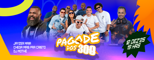 Imagem do evento Pagode dos 300 - com Pastor Rogério e convidados