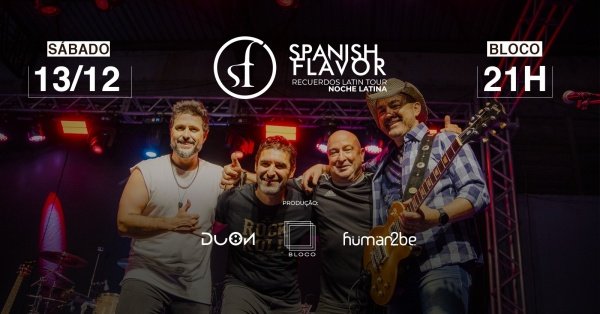 Imagem do evento SPANISH FLAVOR - RECUERDOS LATIN TOUR - NOCHE LATINA
