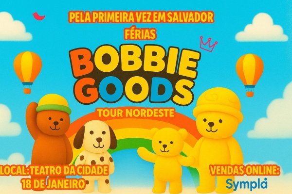 Imagem do evento Bobbie Goods - do livro ao teatro - SSA (15h)