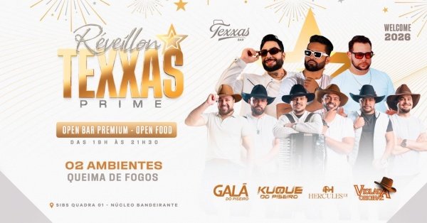 Imagem do evento TEXXAS BAR | REVEILLON TEXXAS PRIME | OPEN BAR PREMIUM | 02 AMBIENTES | QUEIMA DE FOGOS