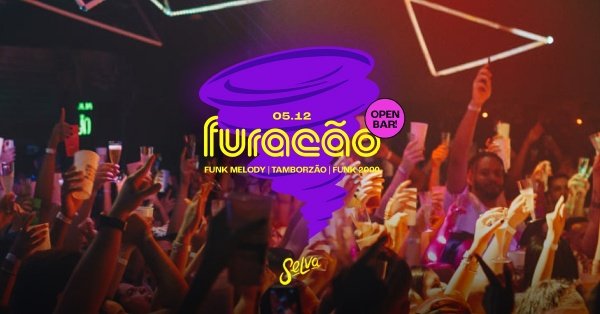 Imagem do evento Furacão na Selva | Open Bar | Funk 150bpm, Proibidão e Funk 2000! | (Sexta | 05.12)