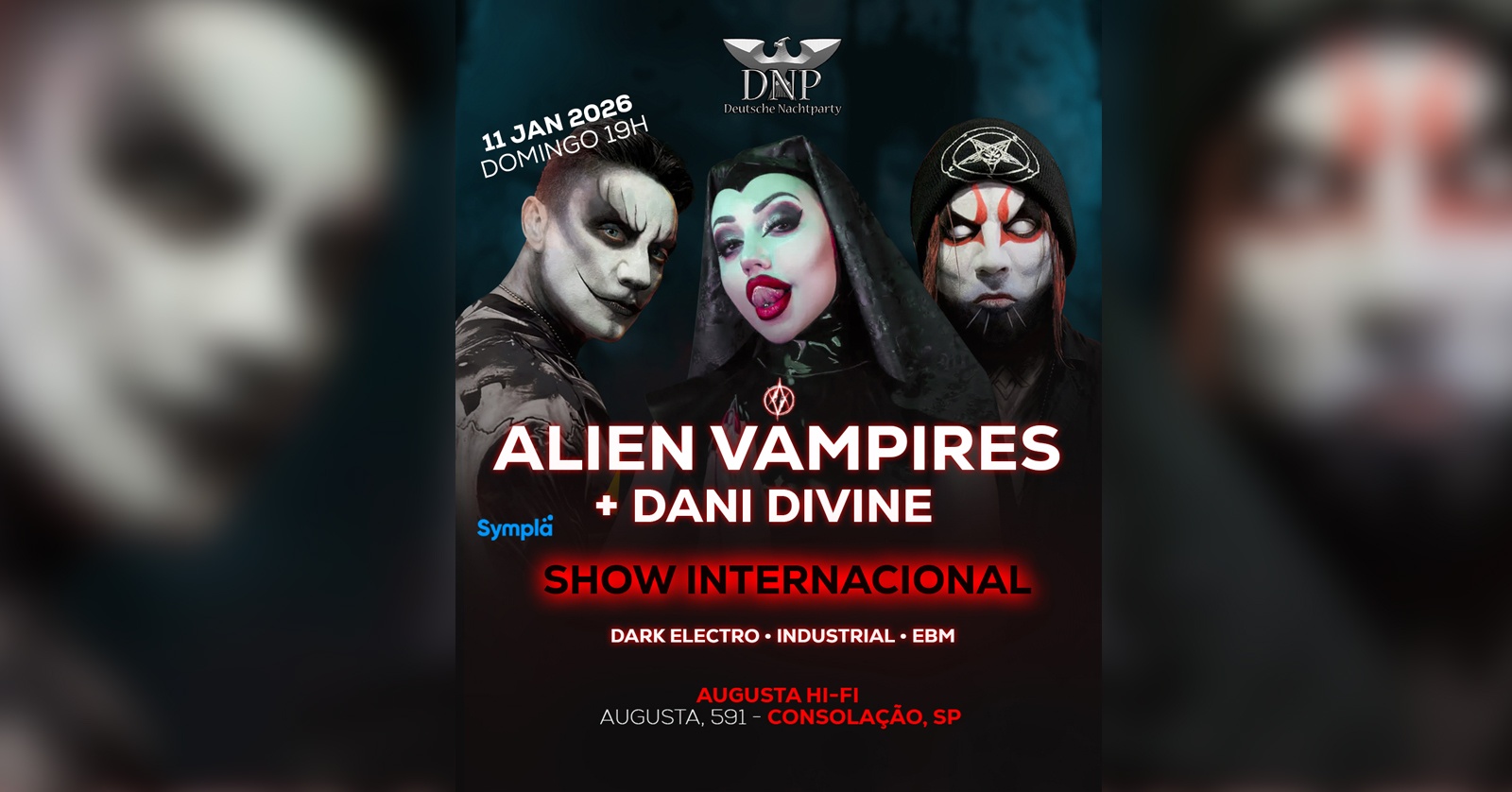 ALIEN VAMPIRES + DANI DIVINE (11 JANEIRO 2026) - SÃO PAULO