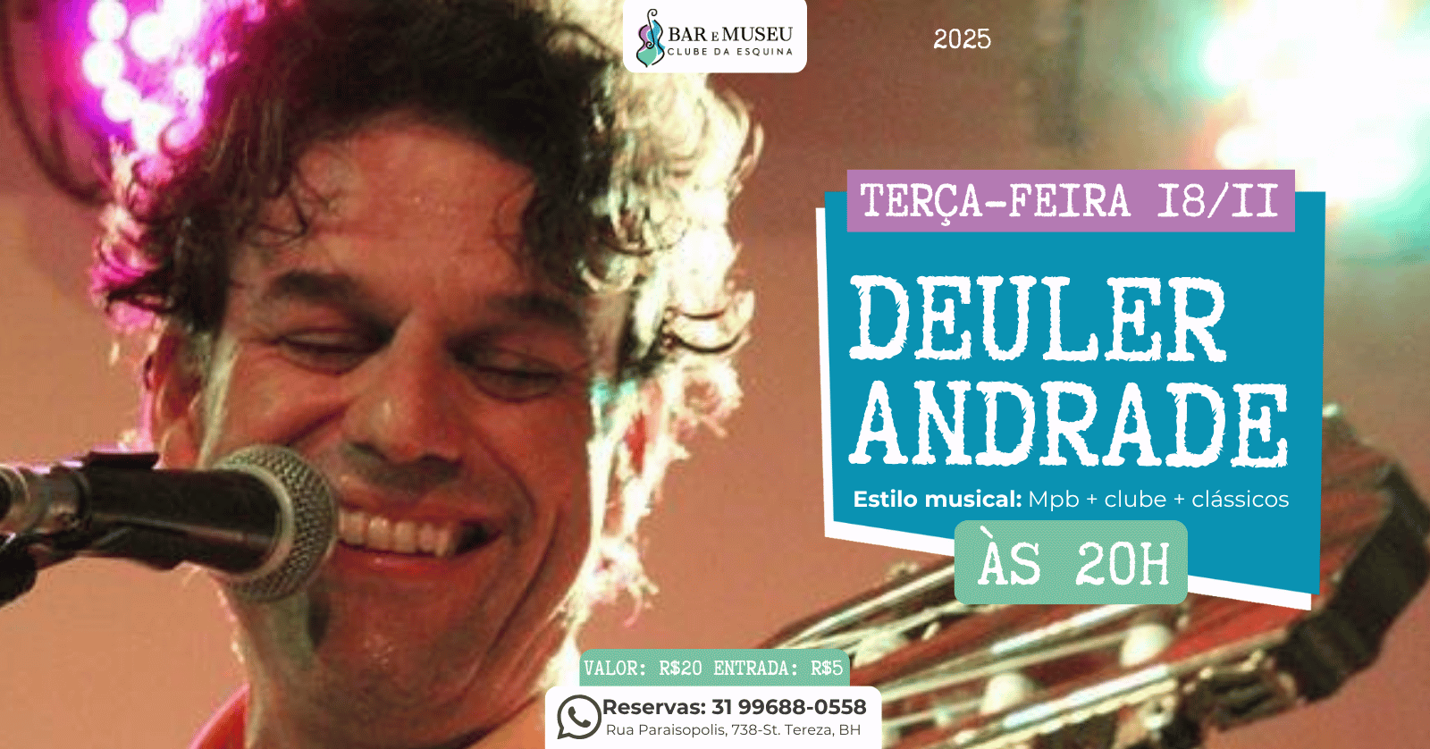 Deuler Andrade canta Clube da Esquina