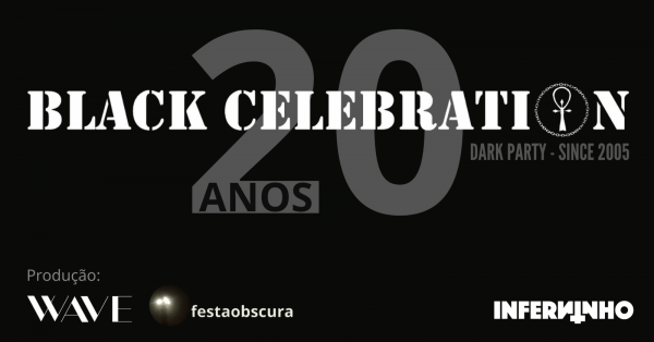 Imagem do evento BLACK CELEBRATION 20 ANOS - A primeira festa dark de Santa Catarina, desde 2005