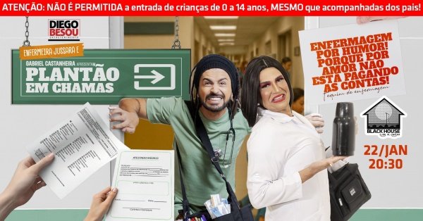 Imagem do evento DIEGO BESOU e GABRIEL CASTANHEIRA em SOROCABA - PLANTÃO EM CHAMAS - Show de Comédia