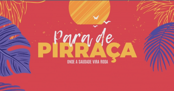 Imagem do evento PARA DE PIRRAÇA | O Pagode do Parque da Cidade
