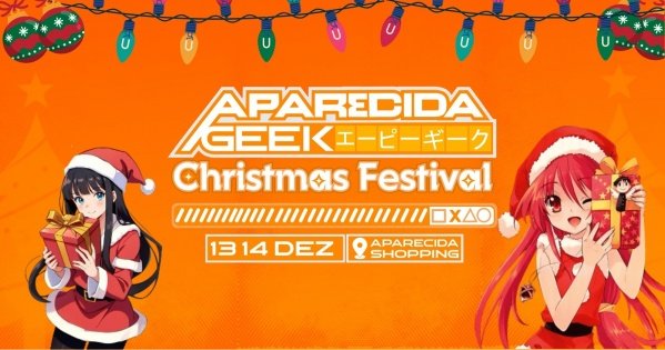 Imagem do evento Aparecida Geek Christmas Festival