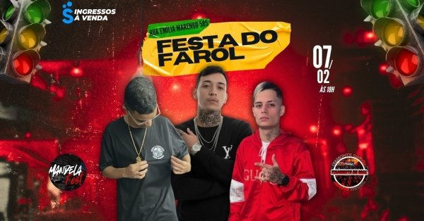 Imagem do evento FESTA DO FAROL - @mandelaa_fest