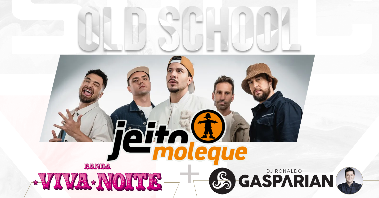 Old School 2 - Jeito Moleque em São Paulo