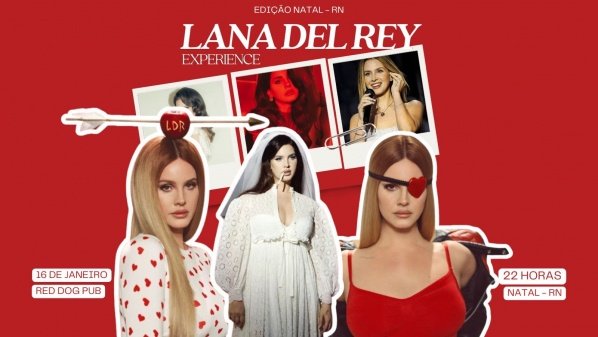 Imagem do evento LANA DEL REY EXPERIENCE | NATAL - RN