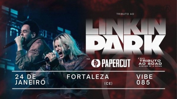 Imagem do evento Tributo ao Linkin Park e System of a down com a banda Papercut (PE) - Fortaleza/CE