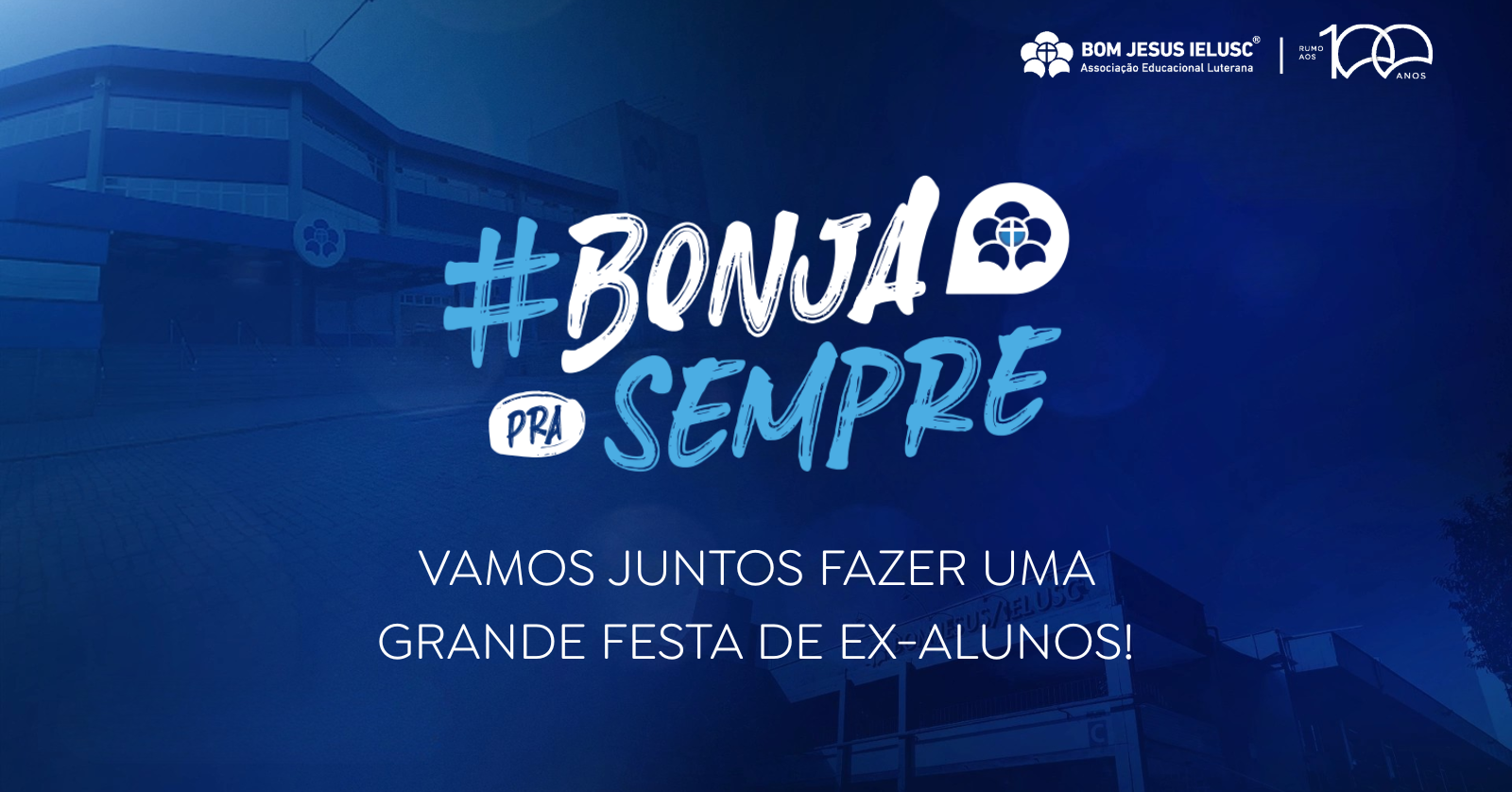 Festa de ex-alunos #BONJAPRASEMPRE - Joinville, SC