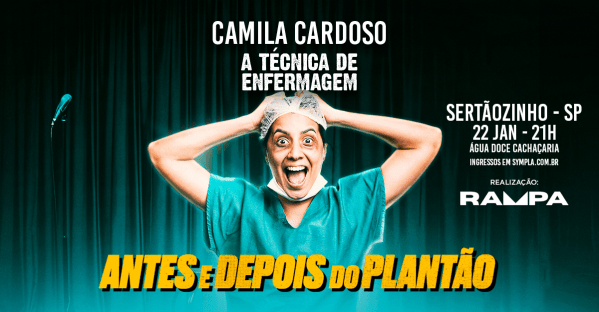 Imagem do evento A técnica de enfermagem em Sertãozinho, SP | Camila Cardoso em Antes e Depois do Plantão