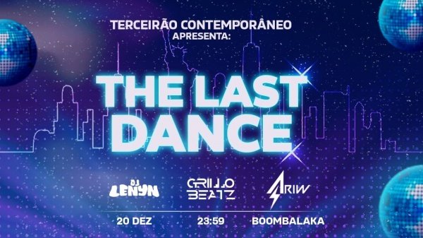 Imagem do evento THE LAST DANCE - TERCEIRÃO CONTEMPORÂNEO