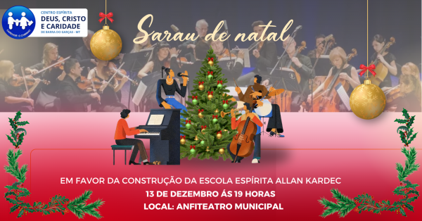 Imagem do evento Sarau de Natal em favor da construção da escola espírita Allan Kardec