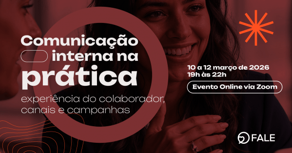Imagem do evento COMUNICAÇÃO INTERNA NA PRÁTICA: experiência do colaborador, canais e campanhas