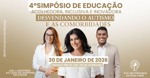 Imagem do evento 4ºSIMPÓSIO DE EDUCAÇÃO ACOLHEDORA, INCLUSIVA E INOVADORA