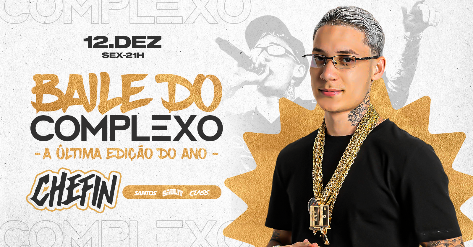 Baile do Complexo - Chefin em Sapucaia do Sul