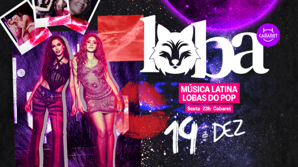 Imagem do evento LOBA // ESTREIA SEXTA - 19.12 // CABARET POA