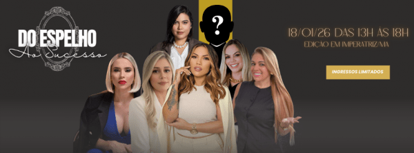 Imagem do evento Do Espelho ao sucesso Imperatriz 2026