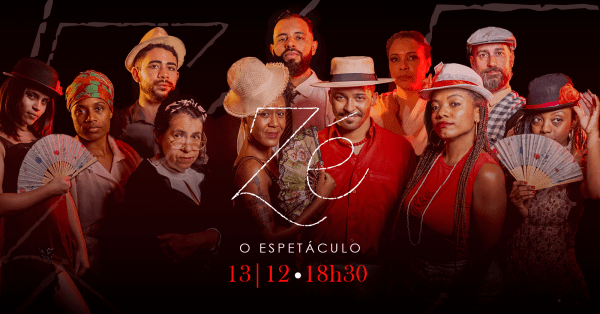 Imagem do evento Zé, o espetáculo