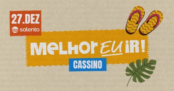 Imagem do evento MELHOR EU IR CASSINO