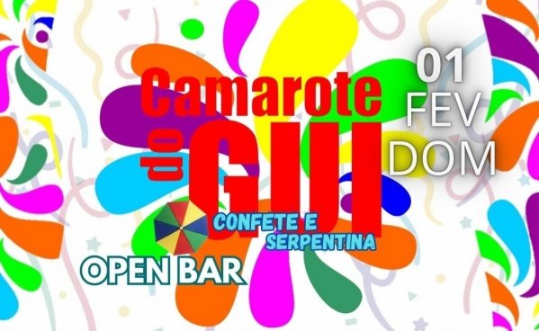 Imagem do evento CAMAROTE DO GUI CONFETE E SERPENTINA