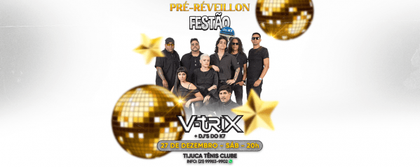 Imagem do evento Pré Réveillon do Festão do K7 com a Banda V-Trix