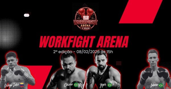 Imagem do evento WorkFight Arena  2ª Edição