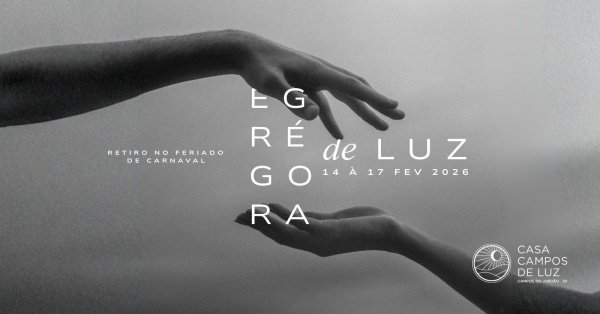 Imagem do evento EGRÉGORA DE LUZ  Retiro no feriado de Carnaval 2026 | Campos do Jordão