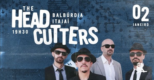 Imagem do evento THE HEADCUTTERS