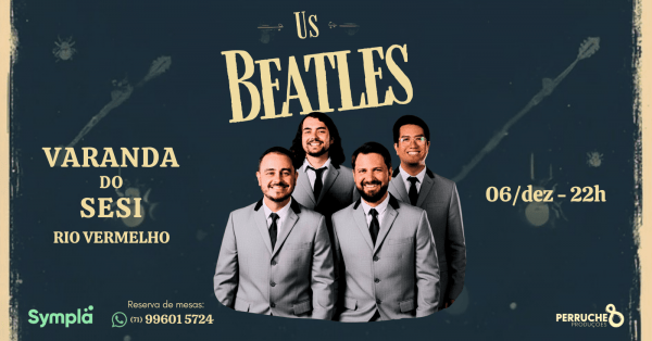 Imagem do evento Tributo aos Beatles com Us Beatles